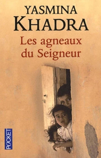 KHADRA, Yasmina: Les agneaux du Seigneur