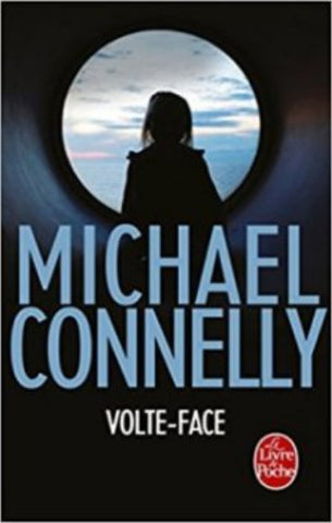 CONNELLY, Michael: Volte-face