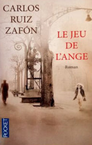 ZAFON, Carlos Ruiz: Le jeu de l'ange