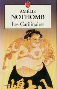 NOTHOMB, Amélie: Les catilinaires
