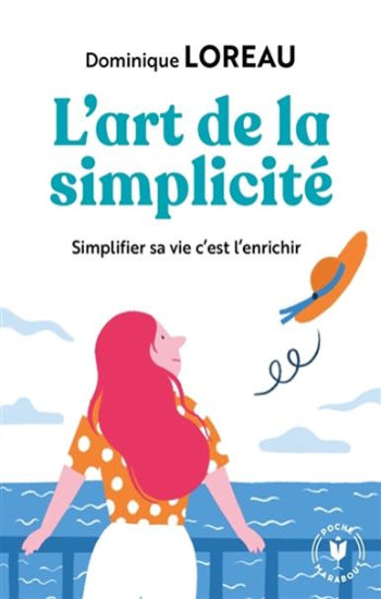 LOREAU, Dominique: L'art de la simplicité