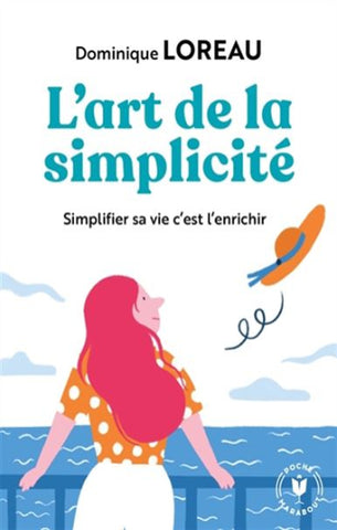 LOREAU, Dominique: L'art de la simplicité