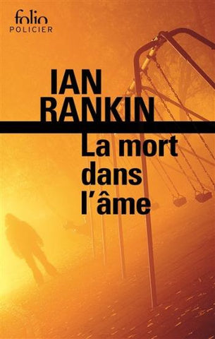 RANKIN, Ian: La mort dans l'âme