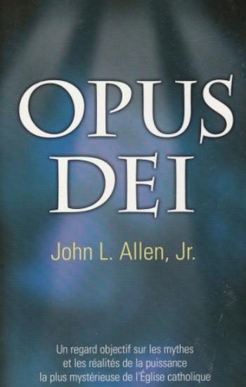 ALLEN, John L.: OPUS DEI