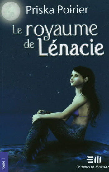 POIRIER, Priska: Le royaume de Lénacie Tome 1 : Les épreuves d'Alek