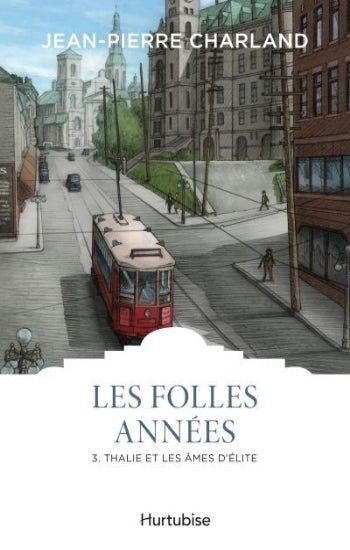 CHARLAND, Jean-Pierre: Les folles années (4 volumes)