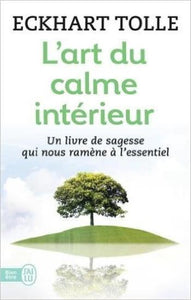 TOLLE, ECKHART: L'art du calme intérieur