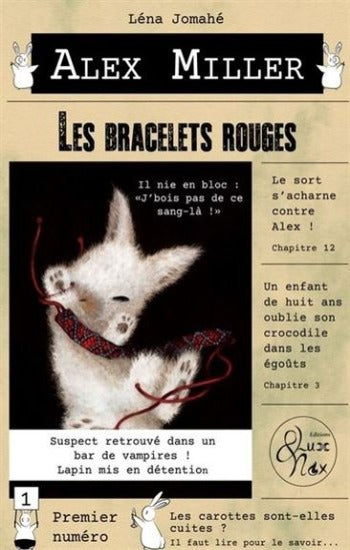 MILLER, Alex: Les bracelets rouges