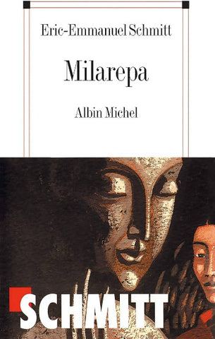 SCHMITT, Eric-Emmanuel: Milarepa