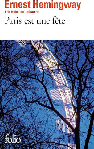 HEMINGWAY, Ernest: Paris est une fête