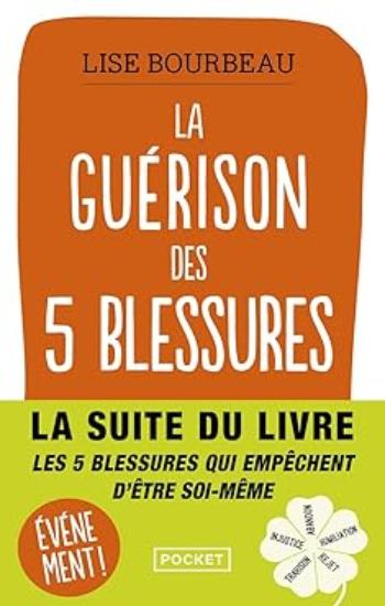 BOURBEAU, Lise: La guérison des 5 blessures