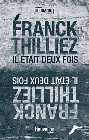 THILLIEZ, Franck: Il était deux fois