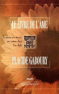 GABOURY, Placide: Le livre de l'âme