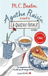 BEATON, M.C.: Agatha Raisin enquête Tome 1 : La quiche fatale