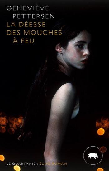 PETTERSEN, Geneviève: La déesse des mouches à feu