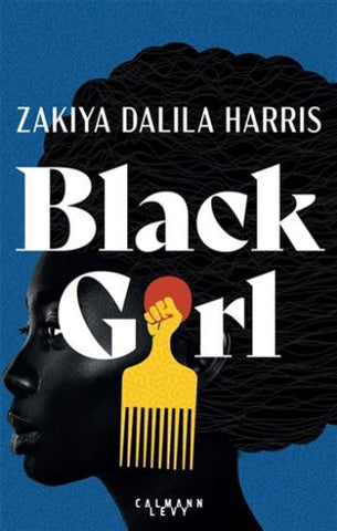 HARRIS, Zakiya Dalila: Black girl