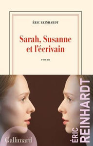 REINHARDT, Éric: Sarah, Susanne et l'écrivain