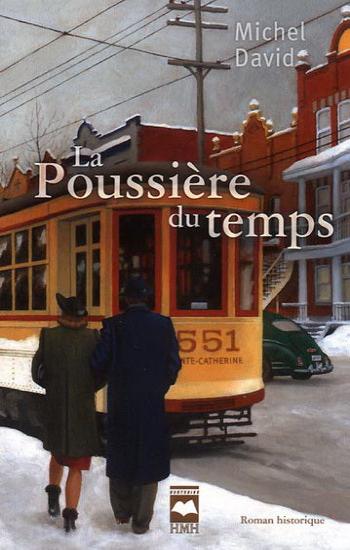 DAVID, Michel: La poussière du temps Tome 1 : Rue de la Glacière