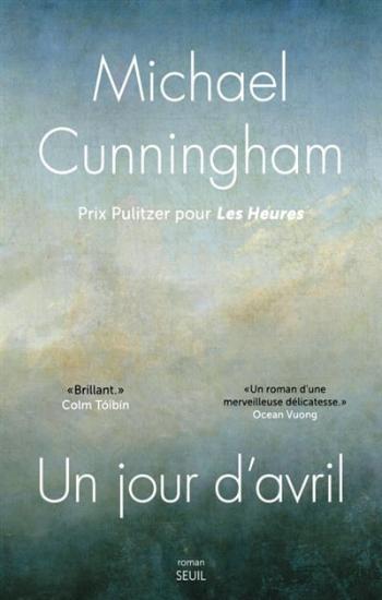 CUNNINGHAM, Michael: Un jour d'avril