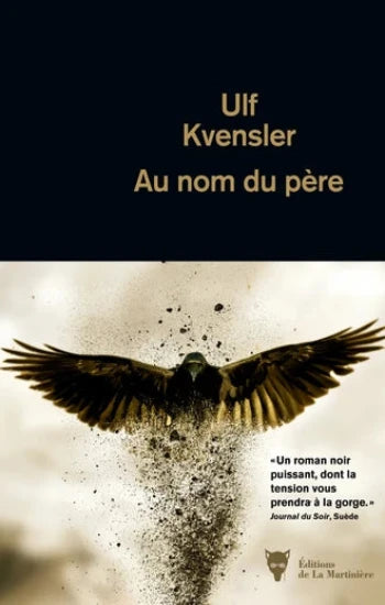 KVENSLER, Ulf: Au nom du père