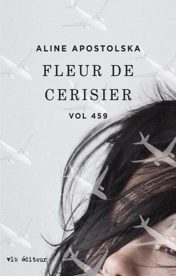 APOSTOLSKA, Aline: Fleur de cerisier Vol 459