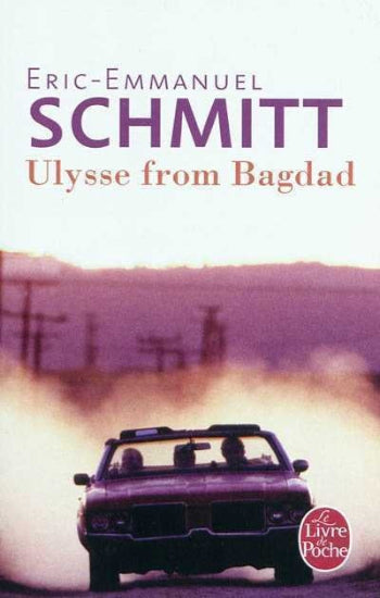 SCHMITT, Eric-Emmanuel: Ulysse from Bagdad