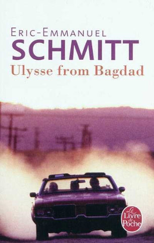 SCHMITT, Eric-Emmanuel: Ulysse from Bagdad