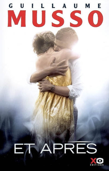 MUSSO, Guillaume: Et après...