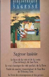 COLLECTIF: Bibliothèque de la sagesse : Sagesse taoïste (Couverture rigide)