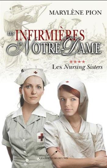 PION, Marylène: Les infirmières de Notre-Dame (4 volumes)