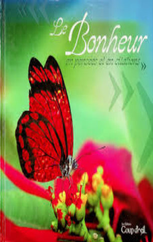 Collectif: Le bonheur en pensées et en citations (CD inclus)