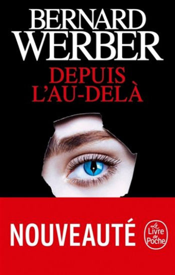 WERBER, Bernard: Depuis l'au-delà