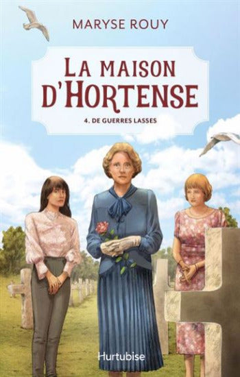 ROUY, Maryse: La maison d'Hortense (4 volumes)