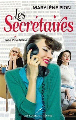 PION, Marylène: Les secrétaires (3 volumes)
