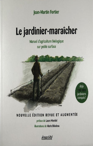 FORTIER, Jean-Martin: Le jardinier-maraîcher