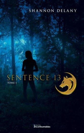 DELANY, Shannon: Sentence 13 (5 volumes)