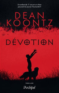KOONTZ, Dean: Dévotion