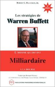 HAGSTROM, Robert G.: Les stratégies de Warren Buffet