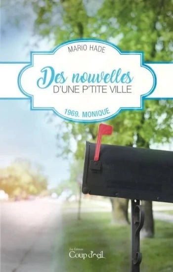 HADE, Mario: Des nouvelles d'une p'tite ville (4 volumes)