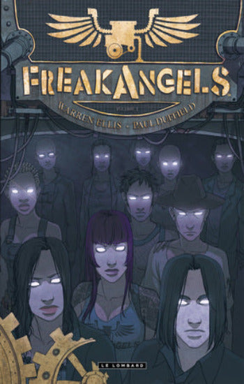 ELLIS, Warren; DUFFIELD, Paul: Freak Angels - Tome 1