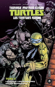 EASTMAN, Kevin; WALTZ, Tom; SANTOLOUCO, Mateus: Teenage mutant ninja turtles - Les tortues ninja  Tome 5 : Les fous, les monstres et les marginaux