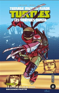 EASTMAN, Kevin; WALTZ, Tom; SANTOLOUCO, Mateus: Teenage mutant ninja turtles - Les tortues ninja  Tome 3 : La chute de New York seconde partie