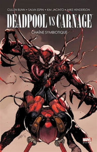 COLLECTIF: Deadpool vs Carnage - Chaîne symbiotique