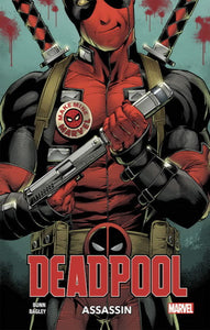 BUNN, Cullen; BAGLEY, Mark: Deadpool - Assassin