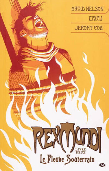 NELSON, Arvid; ERICJ; COX Jeromy: Rex Mundy Tome 2 : Le fleuve souterrain