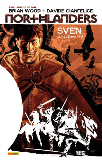 WOOD, Brian; GIANFELICE, Davide: Sven le revenant  Tome 1