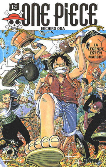 ODA, Eiichiro: One piece  Tome 12 : La légende est en marche
