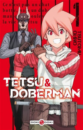 OHNO, Tsutomu: Tetsu & Doberman  Tome 1