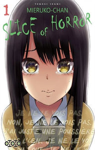 IZUMI, Tomoki: Mieruko-Chan - Slice of horror  Tome 1
