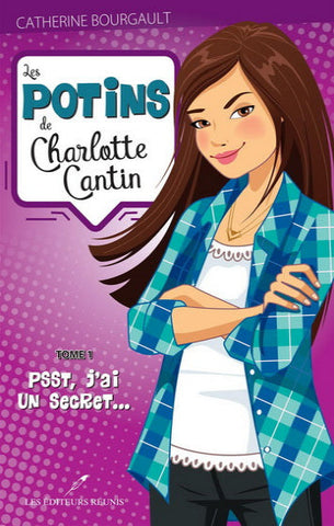 BOURGAULT, Catherine: Les potins de Charlotte Cantin (6 volumes)
